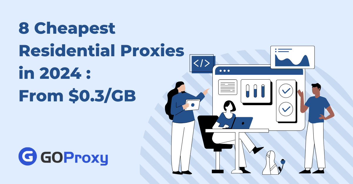 Cheap Residential Proxies: Maximize Online Privacy on a Budget
