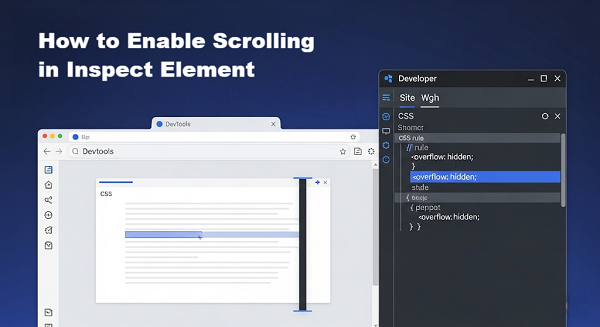 Enable Scrolling in Inspect Element