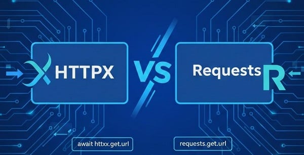 HTTPX vs Requests