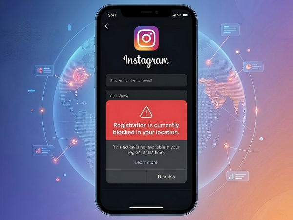 Instagram Registration is currently blocked in your location.